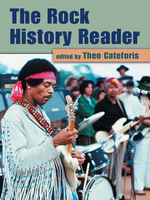 Title details for The Rock History Reader by Theo Cateforis - Available